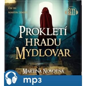 Prokletí hradu Mydlovar, mp3 - Martina Novotná