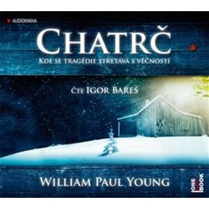 Chatrč, CD - William Paul Young