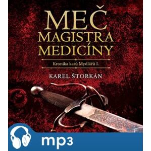 Meč magistra medicíny, mp3 - Karel Štorkán