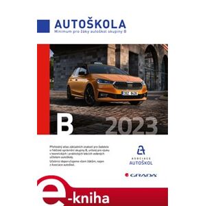 Minimum pro žáky autoškol skupiny B. Autoškola - kolektiv, Václav Minář e-kniha