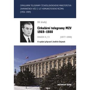 Cirkulární telegramy MZV 1969–1980, díl druhý , svazek II/3 1977–1980