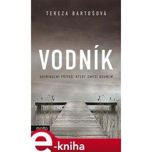 Vodník - Tereza Bartošová e-kniha