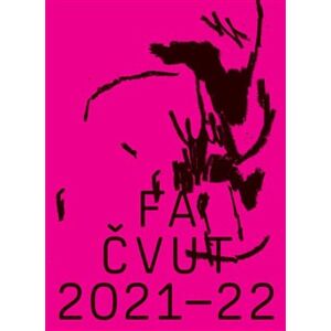 Ročenka Fakulty architektury ČVUT 2021-22