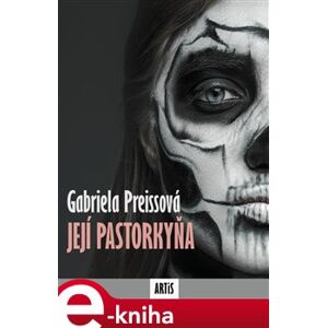 Její pastorkyňa - Gabriela Preissová e-kniha