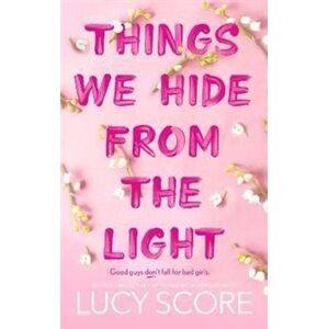 Things We Hide From The Light - Lucy Score