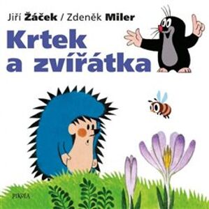 Krtek a zvířátka. Krtek a jeho svět 1 - Zdeněk Miler, Jiří Žáček
