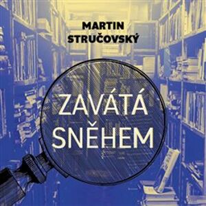 Zavátá sněhem, CD - Martin Stručovský