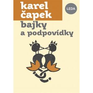 Bajky a podpovídky - Karel Čapek