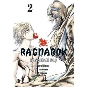 Ragnarok: Poslední boj 2 - Takumi Fukui, Šin&apos;ja Umemura, Adžičika