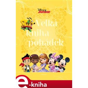 Disney Junior - Velká kniha pohádek - kolektiv e-kniha