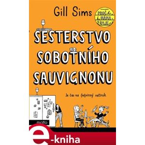 Sesterstvo sobotního sauvignonu - Gill Sims e-kniha