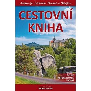 Cestovní kniha - Autem po Čechách, Moravě a Slezsku - Petr David, Vladimír Soukup, Petr Ludvík