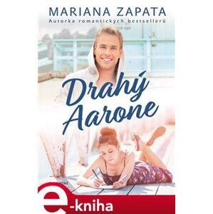 Drahý Aarone - Mariana Zapata e-kniha
