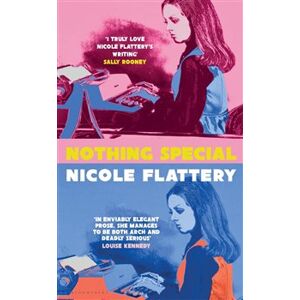Nothing Special - Nicole Flattery