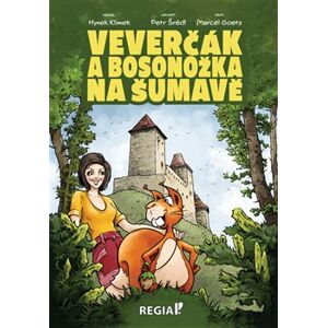 Veverčák a Bosonožka na Šumavě - Hynek Klimek