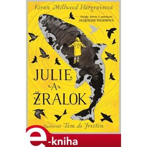 Julie a žralok - Kiran Millwood Hargrave e-kniha