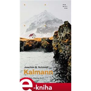Kalmann - Joachim B. Schmidt e-kniha