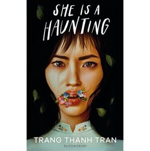She Is a Haunting - Trang Thanh Tran