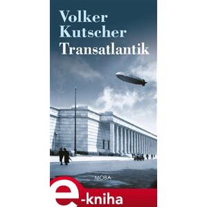 Transatlantik - Volker Kutscher e-kniha