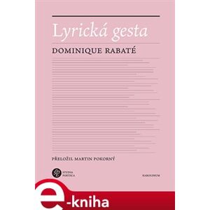 Lyrická gesta - Dominique Rabaté e-kniha