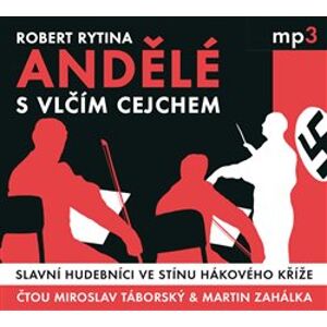Andělé s vlčím cejchem, CD - Robert Rytina