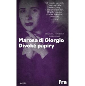 Divoké papíry - Marosa di Giorgio