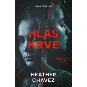 Hlas krve - Heather Chavez