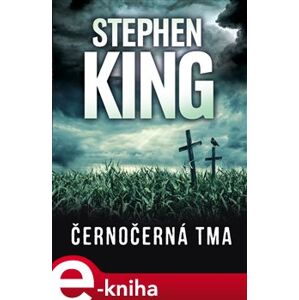 Černočerná tma - Stephen King e-kniha