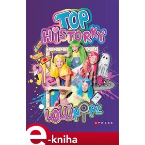 Lollipopz - Top historky - Lollipopz e-kniha