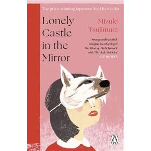 Lonely Castle in the Mirror - Mizuki Tsujimura