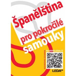 Španělština pro pokročilé samouky+klíč - Libuše Prokopová