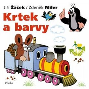 Krtek a barvy. Krtek a jeho svět 4 - Jiří Žáček, Zdeněk Miler