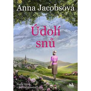Údolí snů - Anna Jacobsová