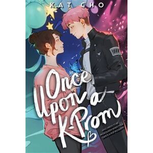 Once Upon a K-Prom - Kat Cho