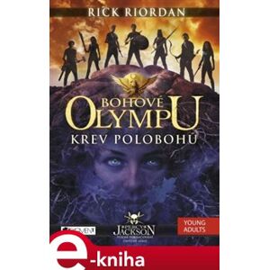 Bohové Olympu – Krev polobohů - Rick Riordan e-kniha