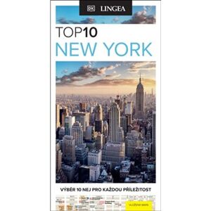 New York - TOP 10. Výběr 10 NEJ pro každou příležitost - kolektiv autorů