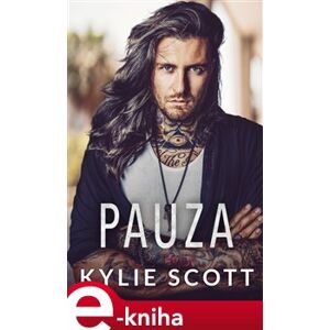 Pauza - Kylie Scott e-kniha
