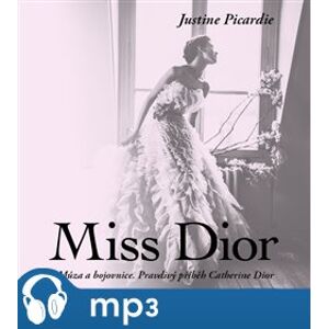 Miss Dior, mp3 - Justine Picardie