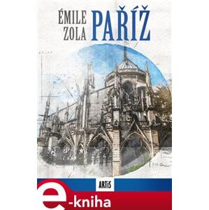 Paříž - Émile Zola e-kniha