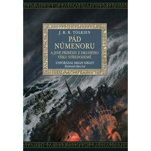 Pád Númenoru. a jiné příběhy z druhého věku Středozemě - J. R. R. Tolkien