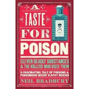 Taste for Poison - Neil Bradbury