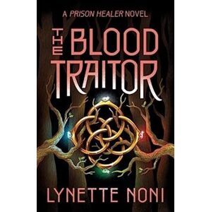 Blood Traitor - Lynette Noniová