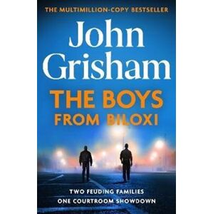 Boys from Biloxi - John Grisham