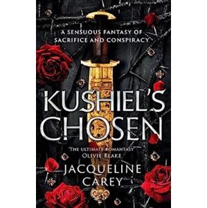 Kushiel"s Chosen - Jacqueline Carey