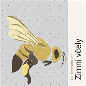 Zimní včely, CD - Norbert Scheuer