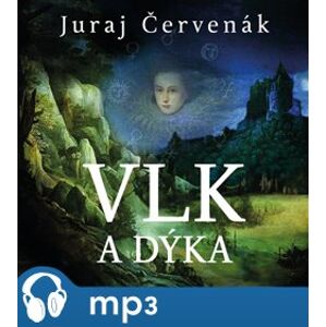 Vlk a dýka, mp3 - Juraj Červenák