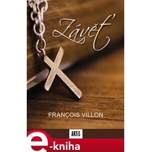 Závěť - François Villon e-kniha