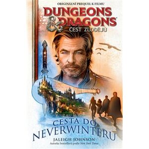 Dungeons&Dragons - Čest zlodějů - Cesta do Neverwinteru - Jaleigh Johnson