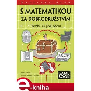 S matematikou za dobrodružstvím - Honba za pokladem - Radek Chajda e-kniha