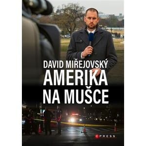 Amerika na mušce - David Miřejovský
